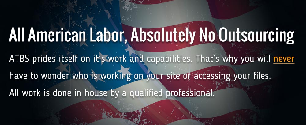 All American Labor, Absolutely No Outsourcing